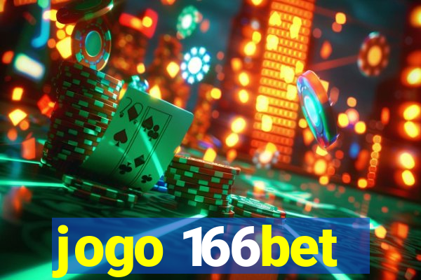 jogo 166bet